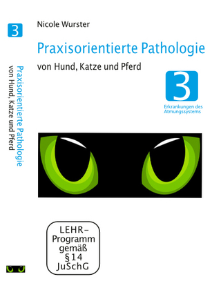 Praxisorientierte Pathologie bei Hund, Katze und Pferd