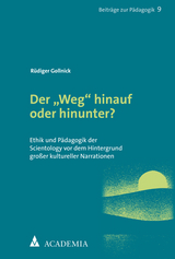 Der &bdquo;Weg&ldquo; hinauf oder hinunter? - R&uuml;diger Gollnick