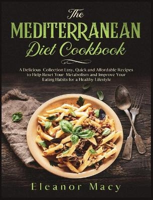 The Mediterranean Diet Cookbook