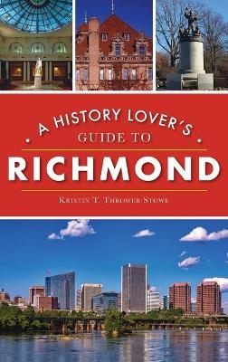 History Lover's Guide to Richmond