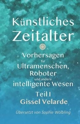 K&uuml;nstliches Zeitalter - Gissel Velarde