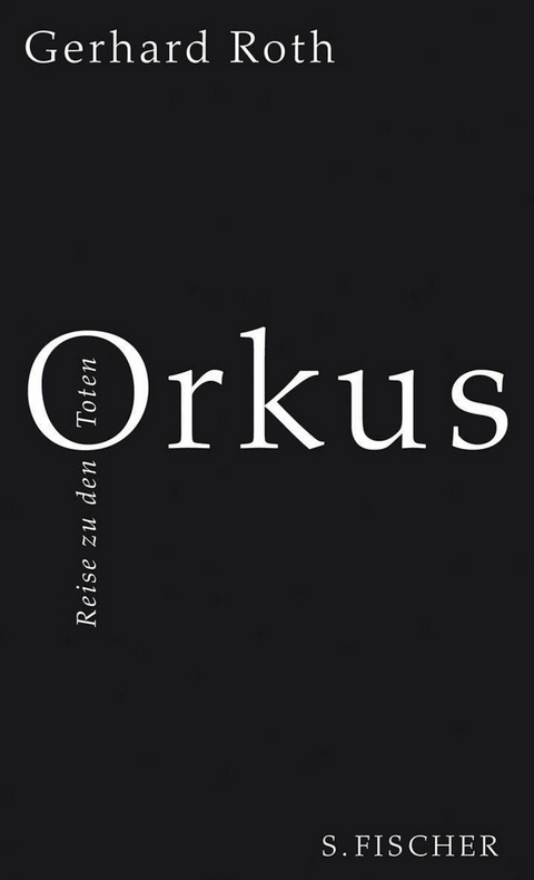 Orkus - Gerhard Roth