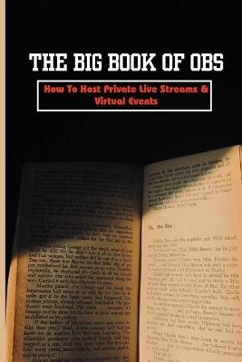 The Big Book Of OBS