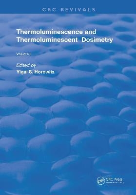 Thermoluminescence & Thermoluminescent Dosimetry