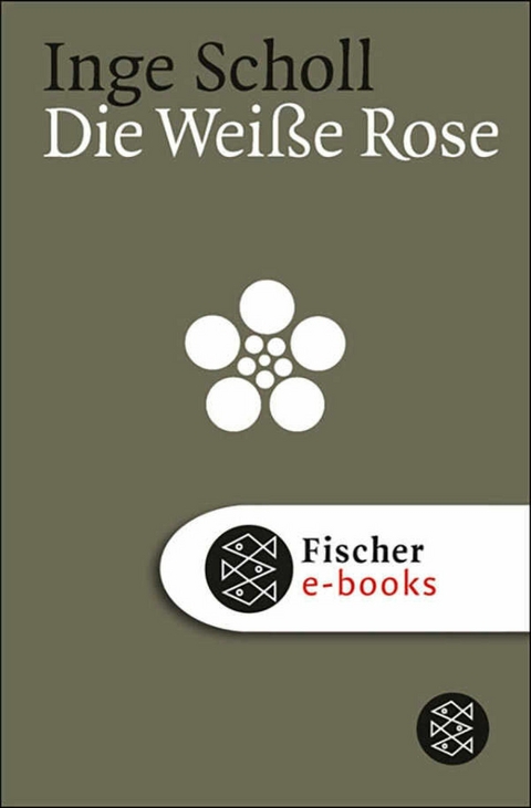 Die Wei&szlig;e Rose - Inge Scholl