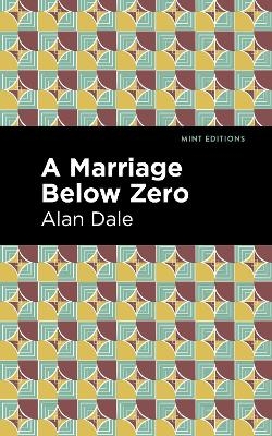 A Marriage Below Zero - Alan Dale
