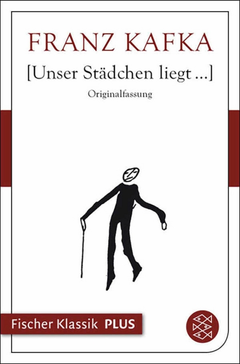 Unser St&auml;dtchen liegt... - Franz Kafka