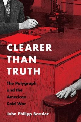 Clearer Than Truth - John Philipp Baesler