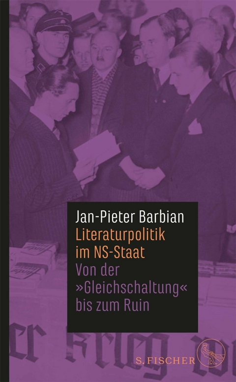 Literaturpolitik im NS-Staat - Jan-Pieter Barbian