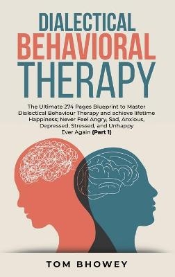 Dialectical Behaviour Therapy