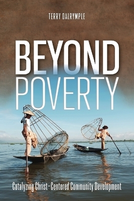 Beyond Poverty - Terry Dalrymple