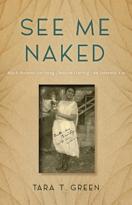 See Me Naked - Tara T. Green