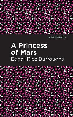 A Princess of Mars - Edgar Rice Burroughs
