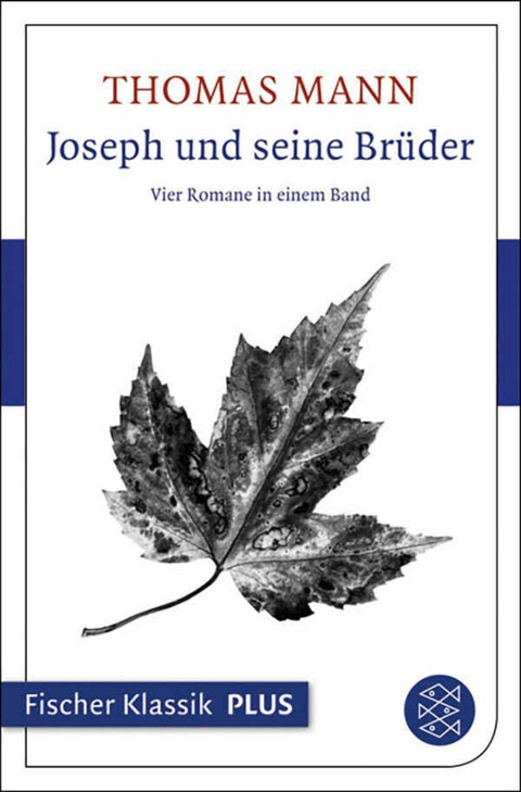Joseph und seine Br&uuml;der - Thomas Mann