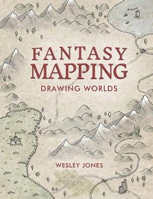 Fantasy Mapping - Wesley Jones