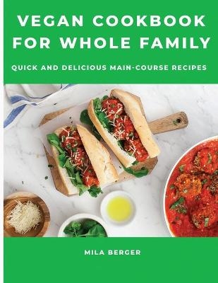 Vegan Cookbook for Whole Family