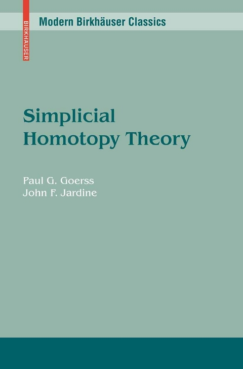 Simplicial Homotopy Theory - Paul G. Goerss, John F. Jardine