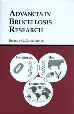 Advances in Brucellosis Research
