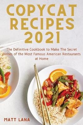 Copycat Recipes 2021