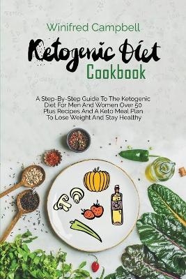 Ketogenic Diet Cookbook - Winifred Campbell