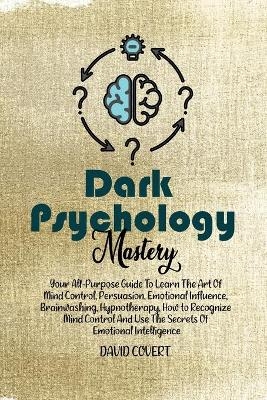 Dark Psychology Mastery