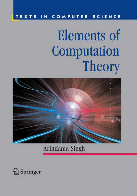 Elements of Computation Theory -  Arindama Singh