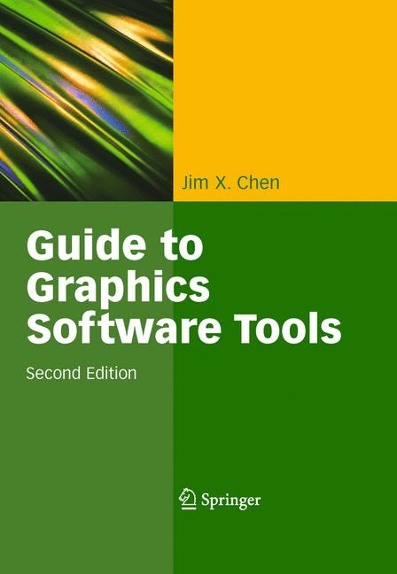 Guide to Graphics Software Tools - Jim X. Chen