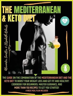 The Mediterranean & Keto Diet