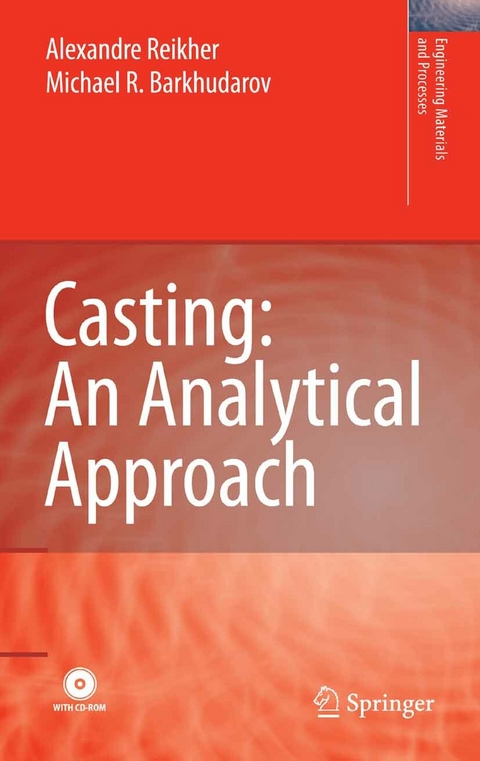 Casting: An Analytical Approach - Alexandre Reikher, Michael R. Barkhudarov