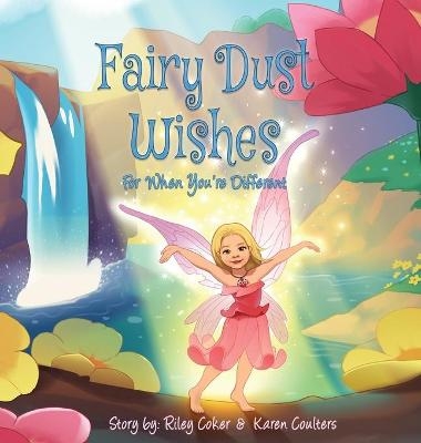 Fairy Dust Wishes - Karen Coulters, Riley Coker