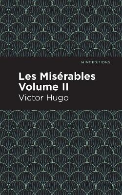 Les Miserables Volume II - Victor Hugo