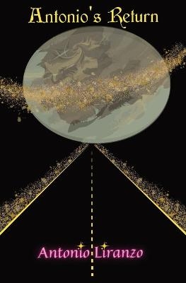Antonio's Return - Antonio Liranzo