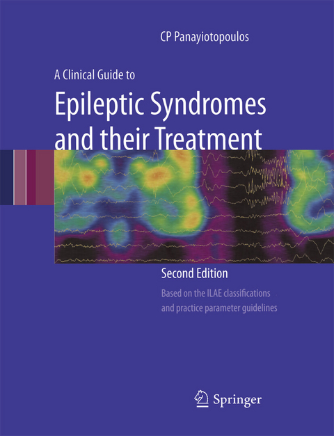 Clinical Guide to Epileptic Syndromes and their Treatment -  C. P. Panayiotopoulos