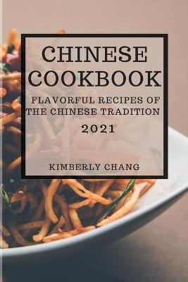 Chinese Cookbook 2021 - Kimberly Chang