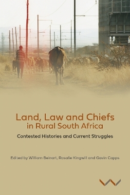 Land, Law and Chiefs in Rural South Africa - 