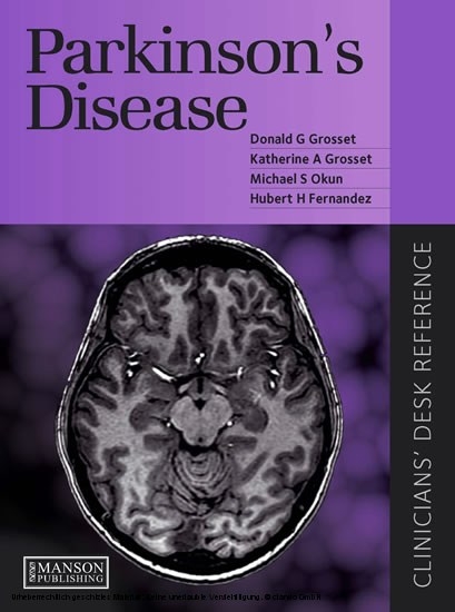 Parkinson's Disease -  Hubert Fernandez,  Donald Grosset,  Katherine Grosset,  Michael Okun