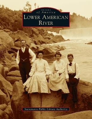 Lower American River -  Sacramento Public Library Authority