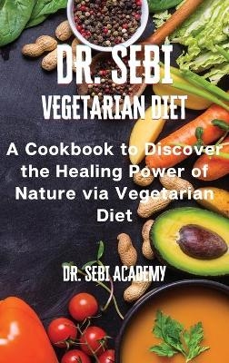 DR. SEBI - Vegetarian Diet
