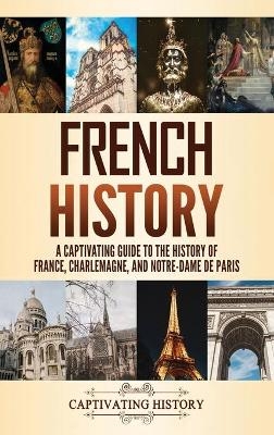 French History - Captivating History