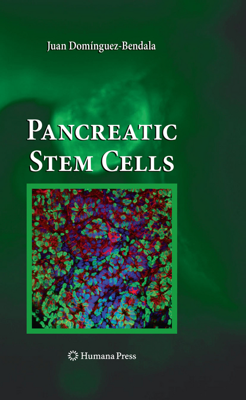 Pancreatic Stem Cells -  Juan Dominguez-Bendala