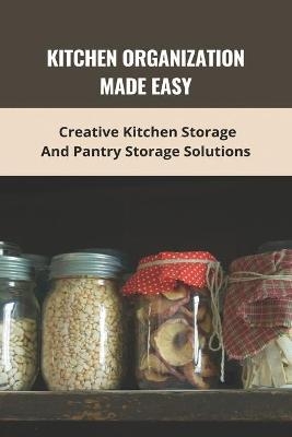 Kitchen Organization Made Easy