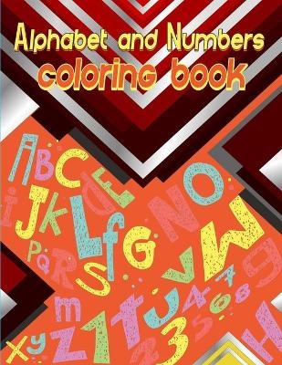 Alphabet and numbers coloring book