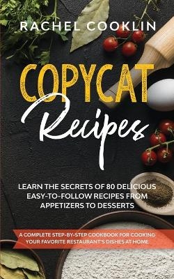 Copycat Recipes - Rachel Cooklin