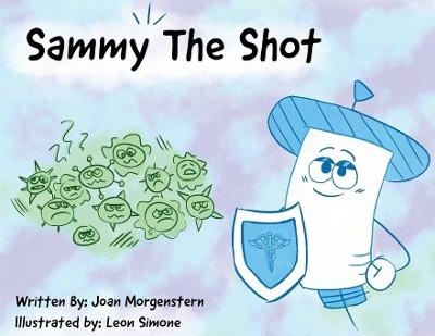 Sammy The Shot - Joan Morgenstern