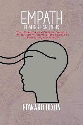 Empath healing handbook