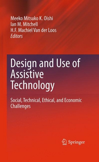 Design and Use of Assistive Technology