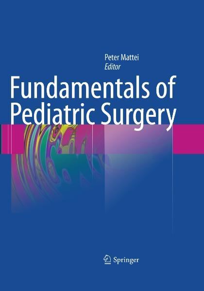 Fundamentals of Pediatric Surgery - 
