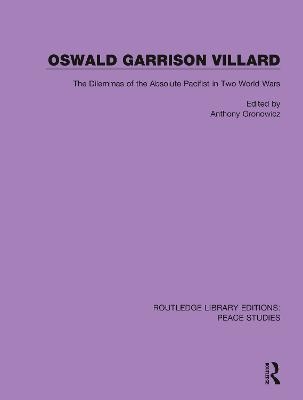 Oswald Garrison Villard - 