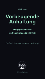 Vorbeugende Anhaltung - Ulrich Lewe