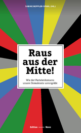 Raus aus der Mitte! - 